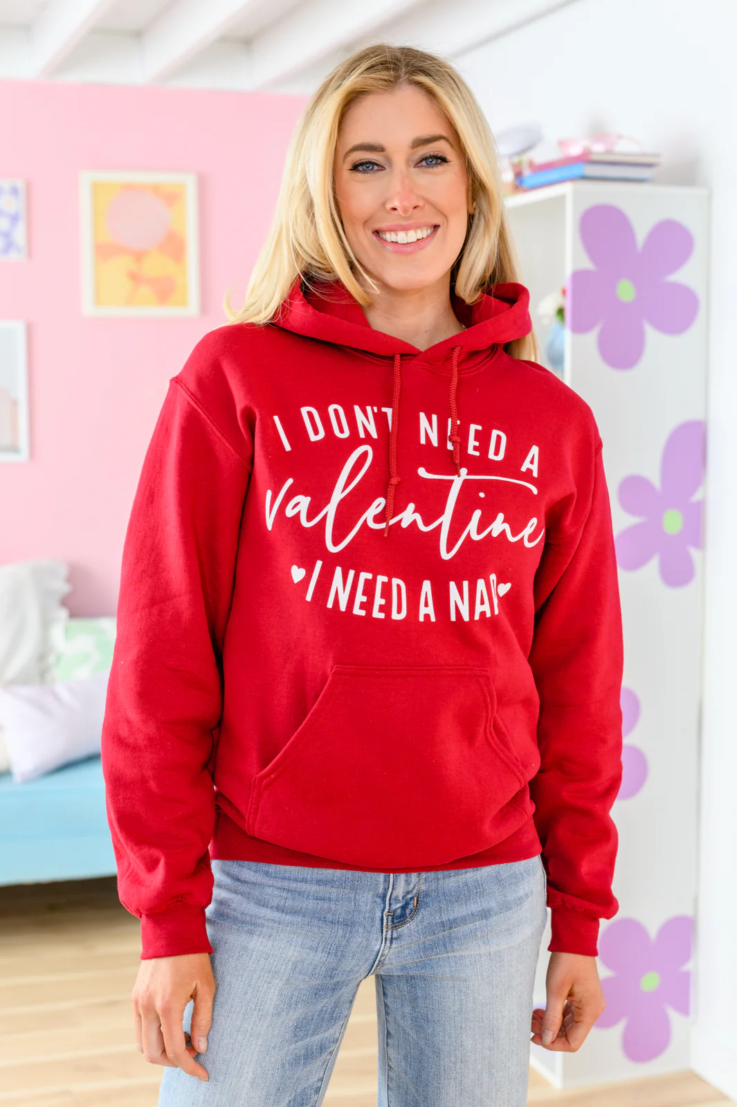 I Don't Need A Valentine Hoodie - 1/17/2023 - Image 8