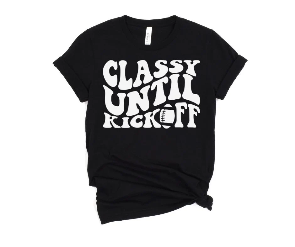 Classy Until Kickoff Graphic Tee in 10 Colors - RTS - Image 2