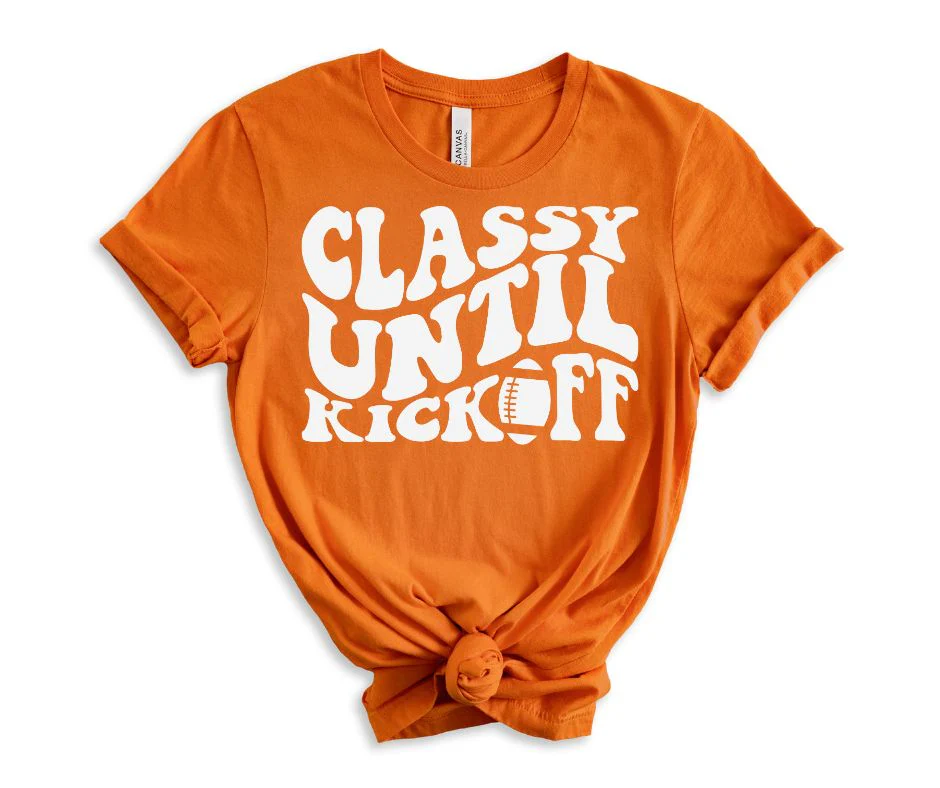 Classy Until Kickoff Graphic Tee in 10 Colors - RTS - Image 4