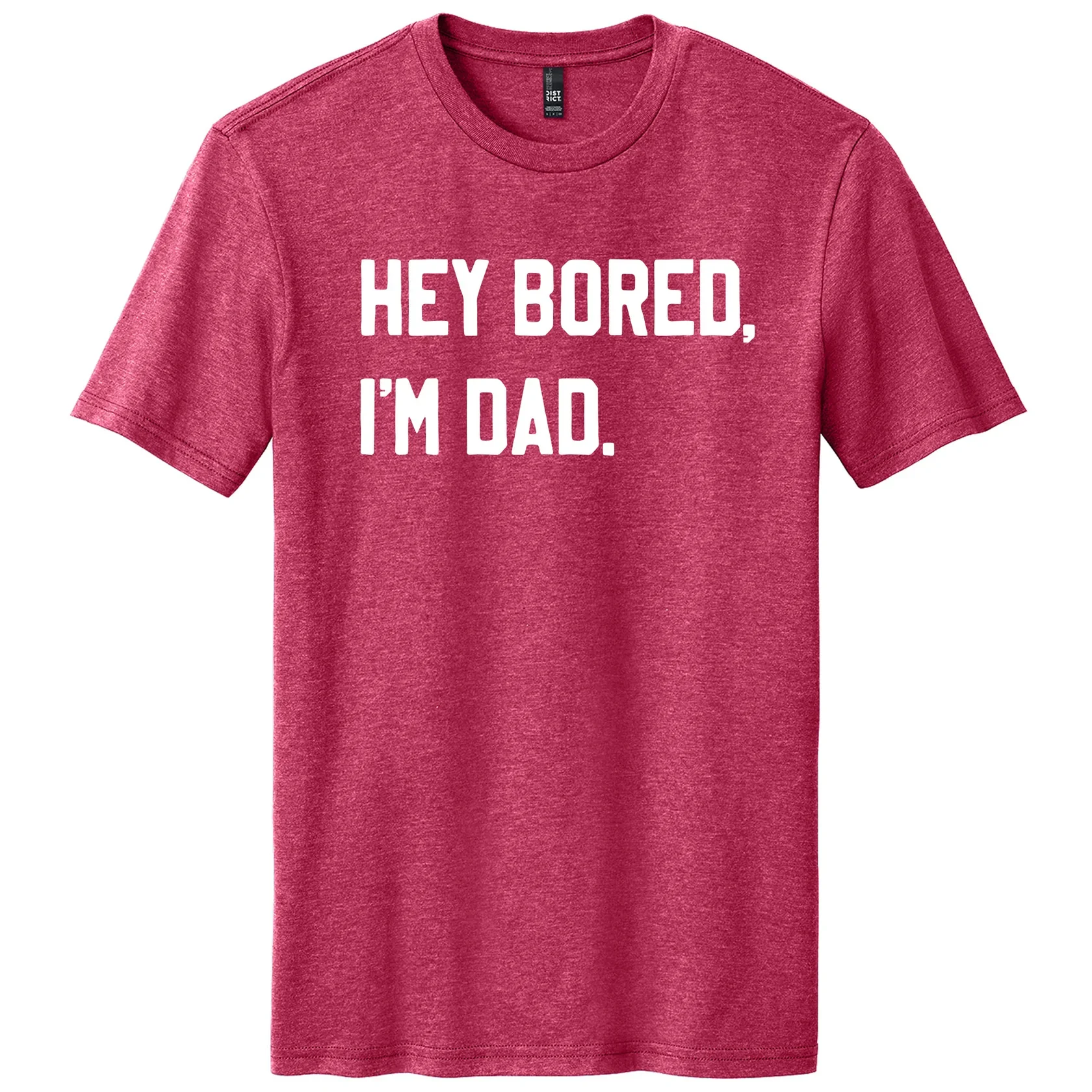 Hey Bored, I'm Dad Graphic Tee - RTS